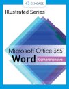 Illustrated SeriesA® Collection, MicrosoftA® Office 365A® & WordA® 2021 Comprehensive