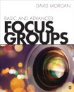 Basic and Advanced Focus Groups