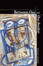 Between One and One Another