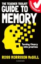 The Teacher Toolkit Guide to Memory