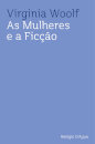 As Mulheres e a Ficção