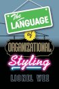 The Language of Organizational Styling