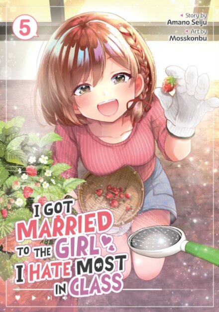 I Got Married to the Girl I Hate Most in Class (Manga) Vol. 5