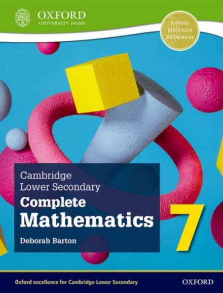 Cambridge Lower Secondary Complete Mathematics 7: Student Book (Second Edition)