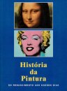 História da Pintura - Do Renascimento aos Nossos Dias