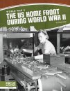 The US Home Front During World War II