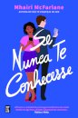 Se Nunca Te Conhecesse