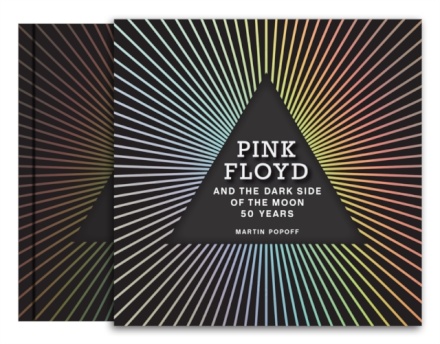 Pink Floyd and The Dark Side of the Moon : 50 Years