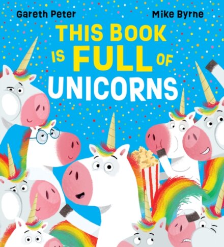 This Book Is Full Of Unicorns!
