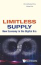 Limitless Supply: New Economy In The Digital Era
