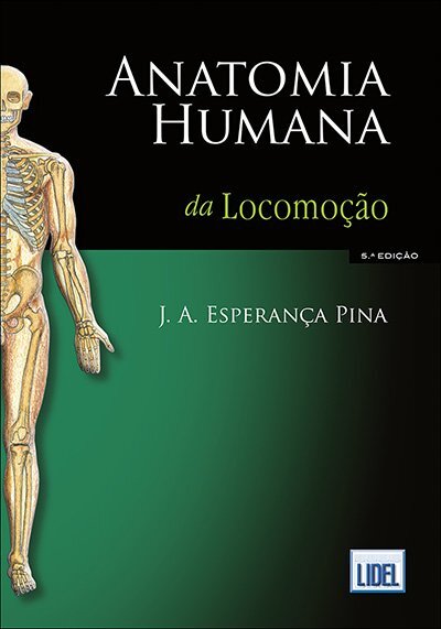 Anatomia Humana da Locomoção - 5ª Ed. - Edição Brochada