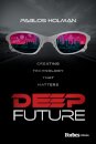 Deep Future