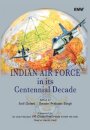 IAF and its Centennial Decade
