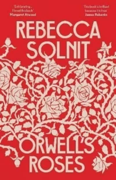 Orwell'S Roses
