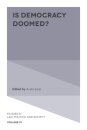 Is Democracy Doomed?