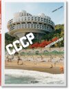 Frederic Chaubin. CCCP. Cosmic Communist Constructions Photographed