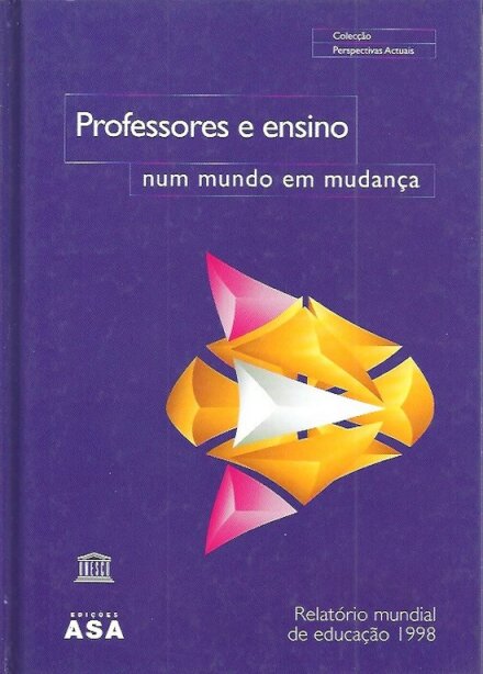 Professores e Ensino Num Mundo Em Mudança