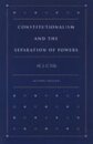 Constitutionalism & the Separation of Powers, 2nd Edition