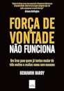 Força De Vontade Não Funciona
