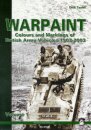 Warpaint - Colours and Markings of British Army Vehicles 1903-2003