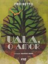 Uala, O Amor