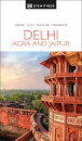 Delhi Agra And Jaipur Dk Eyewitness