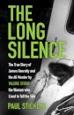 The Long Silence