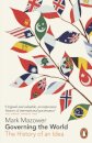 Governing the World: The History of an Idea, 1815 to the Present