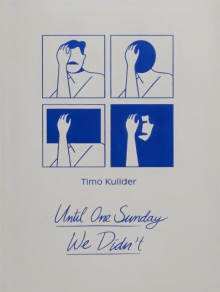 Until One Sunday We Didn’t