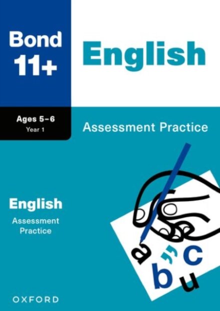Bond 11+ English Assessment Practice Papers Age 5-6 (for GL Assessment & other 11 plus exams)