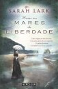 Rumo Aos Mares Da Liberdade