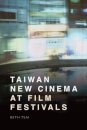 Taiwan New Cinema at Film Festivals