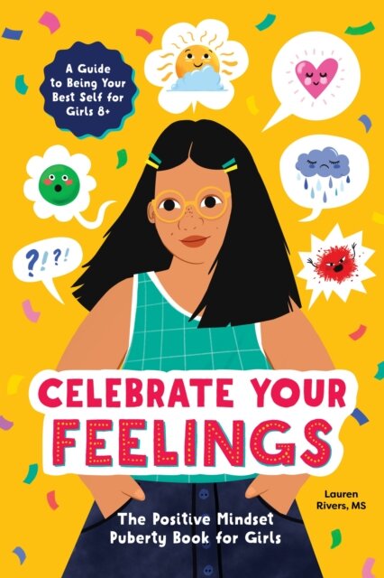 Celebrate Your Feelings