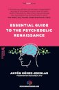 Essential guide to the Psychedelic Renaissance