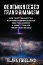 Geoengineered Transhumanism