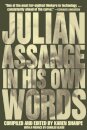 Julian Assange In His Own Words