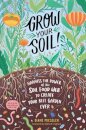 Grow Your Soil!