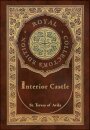Interior Castle (Royal Collector's Edition) (Annotated) (Case Laminate Hardcover with Jacket)