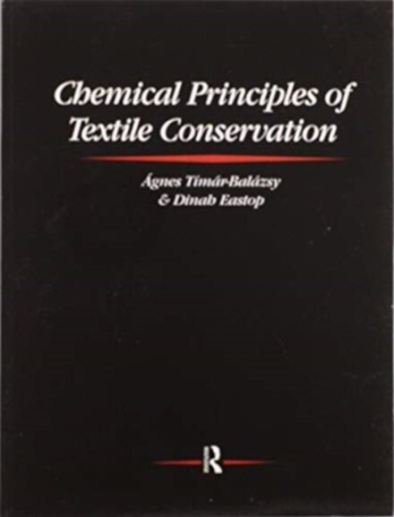 Chemical Principles of Textile Conservation