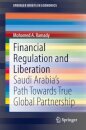 Financial Regulation and Liberation
