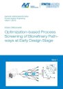 Optimization-based Process Screening of Biorefinery Pathways at Early Design Stage