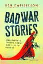 Bad War Stories