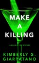Make a Killing