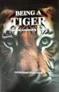 Being A Tiger