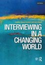 Interviewing in a Changing World