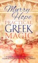 Practical Greek Magic