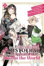 As a Reincarnated Aristocrat, I'll Use My Appraisal Skill to Rise in the World 12 (manga)