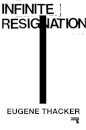 Infinite Resignation