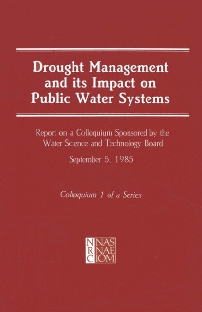 Drought Management and Its Impact on Public Water Systems
