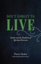 Don't Forget to Live